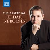 The Essential Eldar Nebolsin