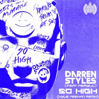 So High (feat. MERYLL) [Kyle Meehan Remix]