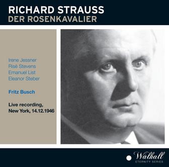 Richard Strauss: Der Rosenkavalier, Op. 59, TrV 227 [Recorded Live 1946]