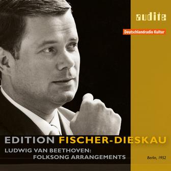 Beethoven: Folksong Arrangements (Edition Fischer-Dieskau, Vol. III)