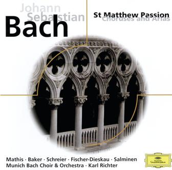 J.S. Bach: St. Matthew Passion, Choruses and Arias