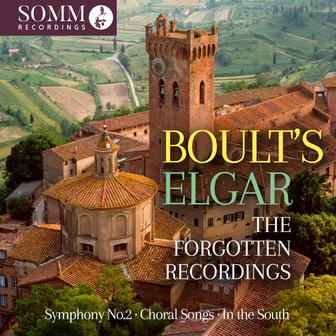 Boult's Elgar: The Forgotten Recordings (Remastered 2025)