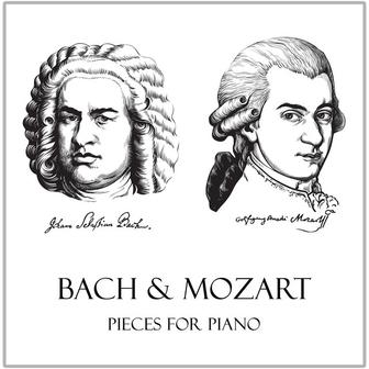 "Bach & Mozart" - Pieces for Piano
