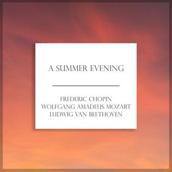 "A Summer Evening": Chopin & More