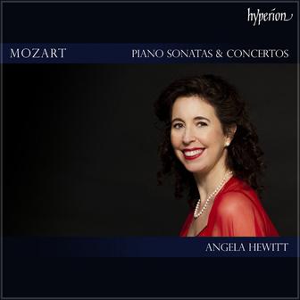 Angela Hewitt: Mozart Piano Sonatas & Concertos