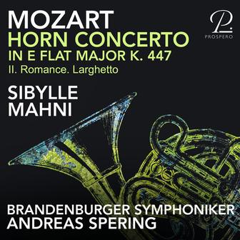 Mozart: Horn Concerto No. 3 in E-Flat Major, K. 447: II. Romance. Larghetto