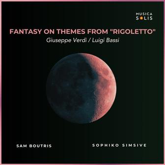 Fantasy on Themes from Verdi's "Rigoletto"