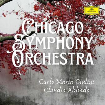 Chicago Symphony Orchestra - Giulini / Abbado