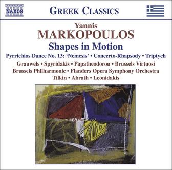Markopoulos, Y.: Shapes in Motion / Pyrrichios Dance No. 13, "Nemesis" / Concerto-Rhapsody / Triptych
