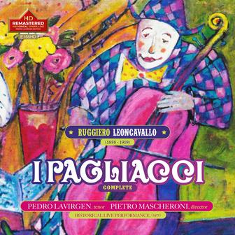 Leoncavallo: Pagliacci (Remastered 2022) [Live]