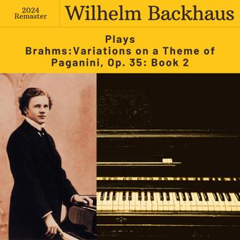 Brahms: Variations on a Theme of Paganini, Op. 35: Book II (2024 Remaster)