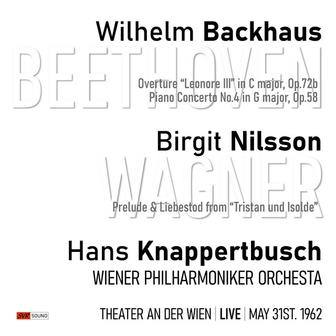 Backhaus - Nilsson - Knappertbusch In Concert Live Viena May 31st. 1962