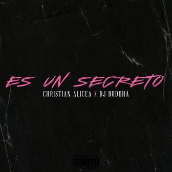 Es Un Secreto