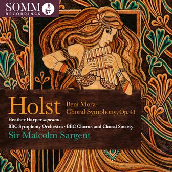 Holst: Beni Mora, Op. 29 No. 1 & Choral Symphony, Op. 41 (Live)