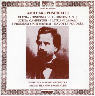 Ponchielli: Elegia, Sinfonias Nos. 1 and 2 & Scena campestre