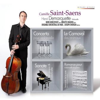 Saint-Saëns: Carnival of the Animals; Cello Concerto No. 1; Cello Sonata No. 1; Romance; Serenade