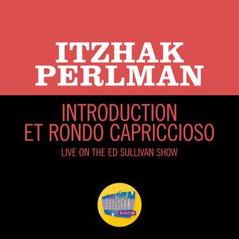 Introduction et Rondo capriccioso (Live On The Ed Sullivan Show, April 26, 1964)