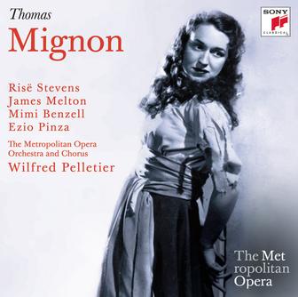 Thomas: Mignon (Metropolitan Opera)