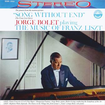 Jorge Bolet playing the Music of Franz Liszt (Transferred from the Original Everest Records Master Tapes)