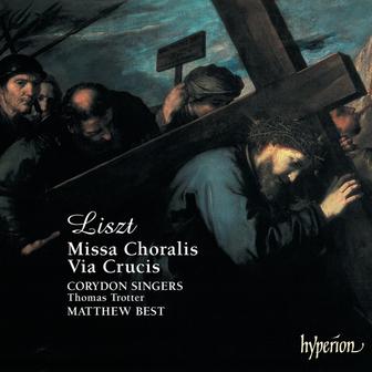 Liszt: Missa Choralis & Via Crucis