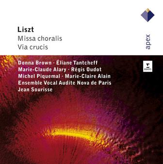 Liszt : Missa choralis & Via crucis