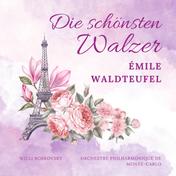 Émile Waldteufel: Die schönsten Walzer