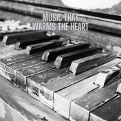 Music that warms the heart (Remastered 2017)
