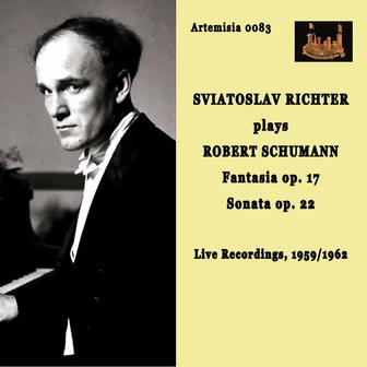 R. Schumann: Fantasie in C Major, Op. 17 & Piano Sonata No. 2 in G Minor, Op. 22 (Remastered 2021) [Live]