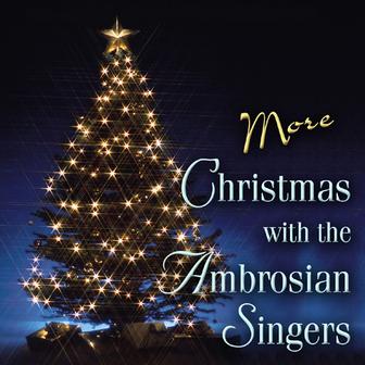 More Christmas with the Ambrosian Singers