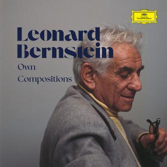 Leonard Bernstein - Own Compositions