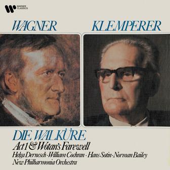 Wagner: Act 1 & Wotan's Farewell from Die Walküre (Remastered)