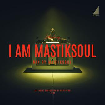 I Am Mastiksoul