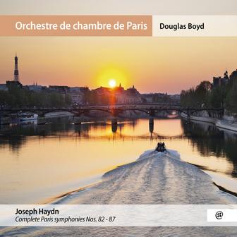 Haydn: Complete Paris Symphonies Nos. 82-87