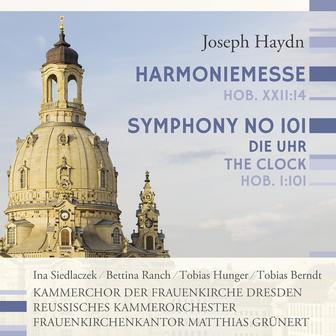 Joseph Haydn: Harmoniemesse / Symphony 101 "Die Uhr"