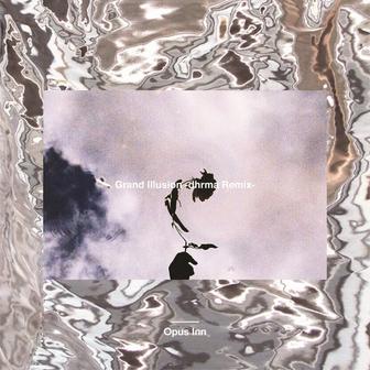 Grand Illusion (dhrma Remix)