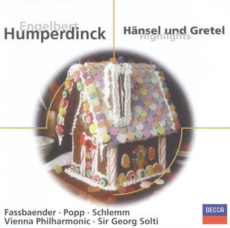 Humperdinck: Hänsel und Gretel (Highlights)