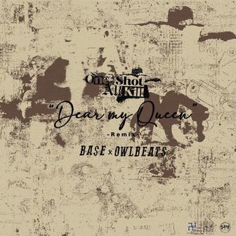 Dear my Queen Remix