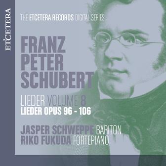 Schubert: Lieder, Vol. 8: Op. 96-106