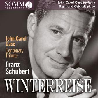 John Carol Centenary Tribute: Winterreise D. 911, Op. 89