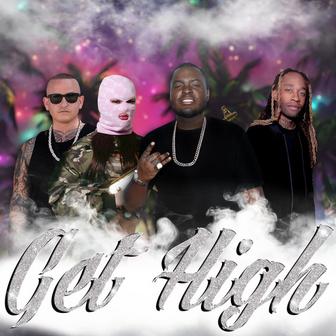 GET HIGH (FEAT. SEAN KINGSTON, TY DOLLA $IGN)