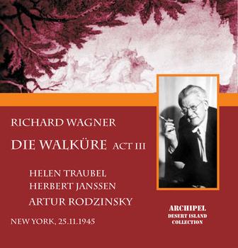 DIe Walküre Act 3 complete and Orchestral Ring excerpts conducted by Artur Rodzinsky