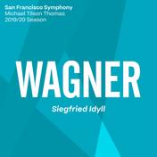 Wagner: Siegfried Idyll, WWV 103