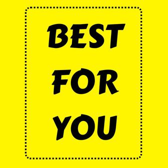 Best For You