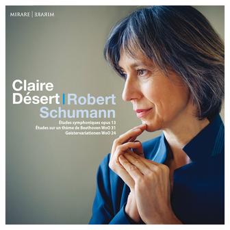 Schumann: Études symphoniques, Op. 13 - Études sur un thème de Beethoven, WoO 31 & Geistervariationen, WoO 24