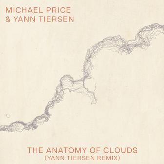 The Anatomy of Clouds (Yann Tiersen Remix)