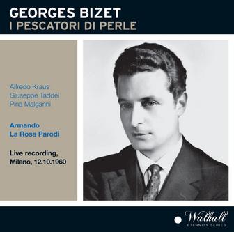 Bizet: Les pêcheurs de perles (Sung in Italian) [Recorded 1960] [Live]