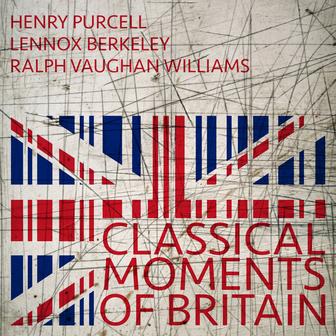 Henry Purcell, Lennox Berkeley, Ralph Vaughan Williams: Classical Moments of Britain