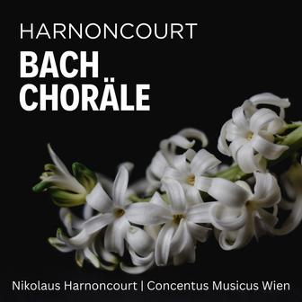 Harnoncourt: Bach Choräle
