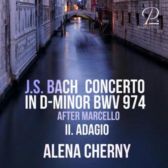 J.S. Bach: Keyboard Concerto in D Minor, BWV 974 (after Oboe Concerto in D Minor, S. Z799 by Alessandro Marcello): II. Adagio