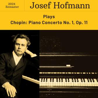 Chopin: Piano Concerto No. 1, Op. 11 (2024 Remaster)